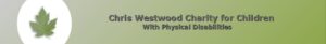Chris Westwood Charity for Children with Disabilities - Sheldon Trust